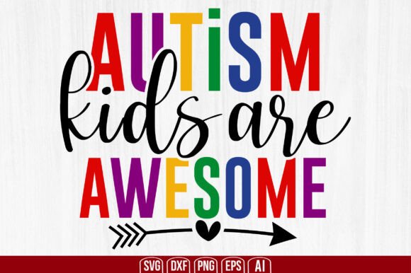 Autism Kids Are Awesome SVG