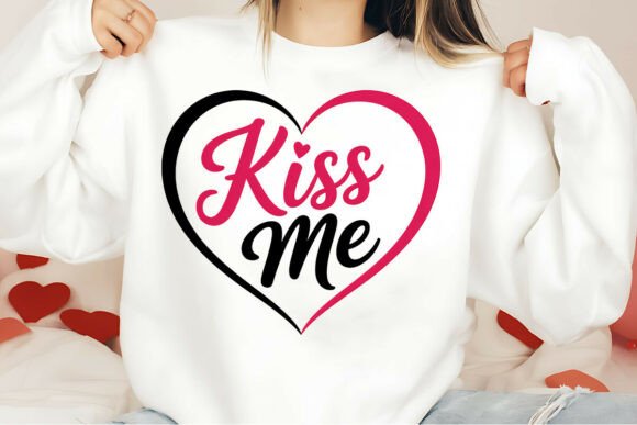 Kiss Me PNG and Valentine’s Day PNG: A Versatile Digital Design for Every Occasion