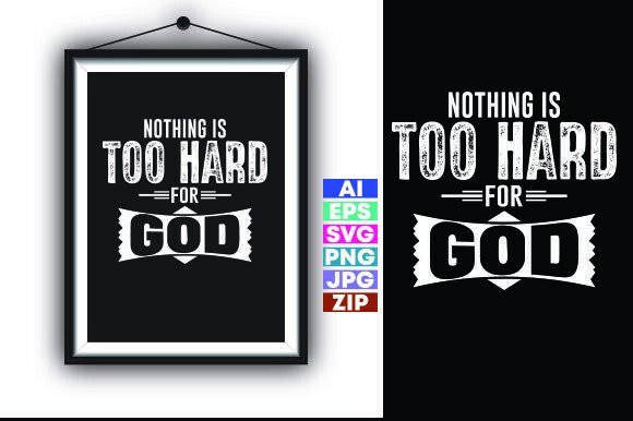 Nothing is Too Hard for God