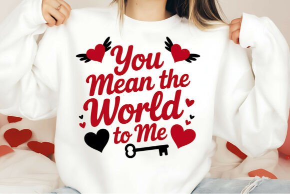 You Mean the World to Me PNG: A Versatile Digital Design for Every Need